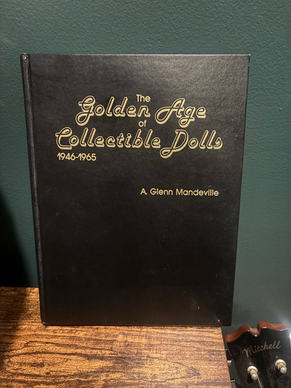 The Golden Age of Collectible Dolls 1946-1965 - Vintage Black Hardcover